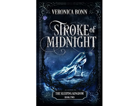 Livro Stroke of Midnight The Sleeping Kingdom Book 2 de Veronica Bonn (Inglês)