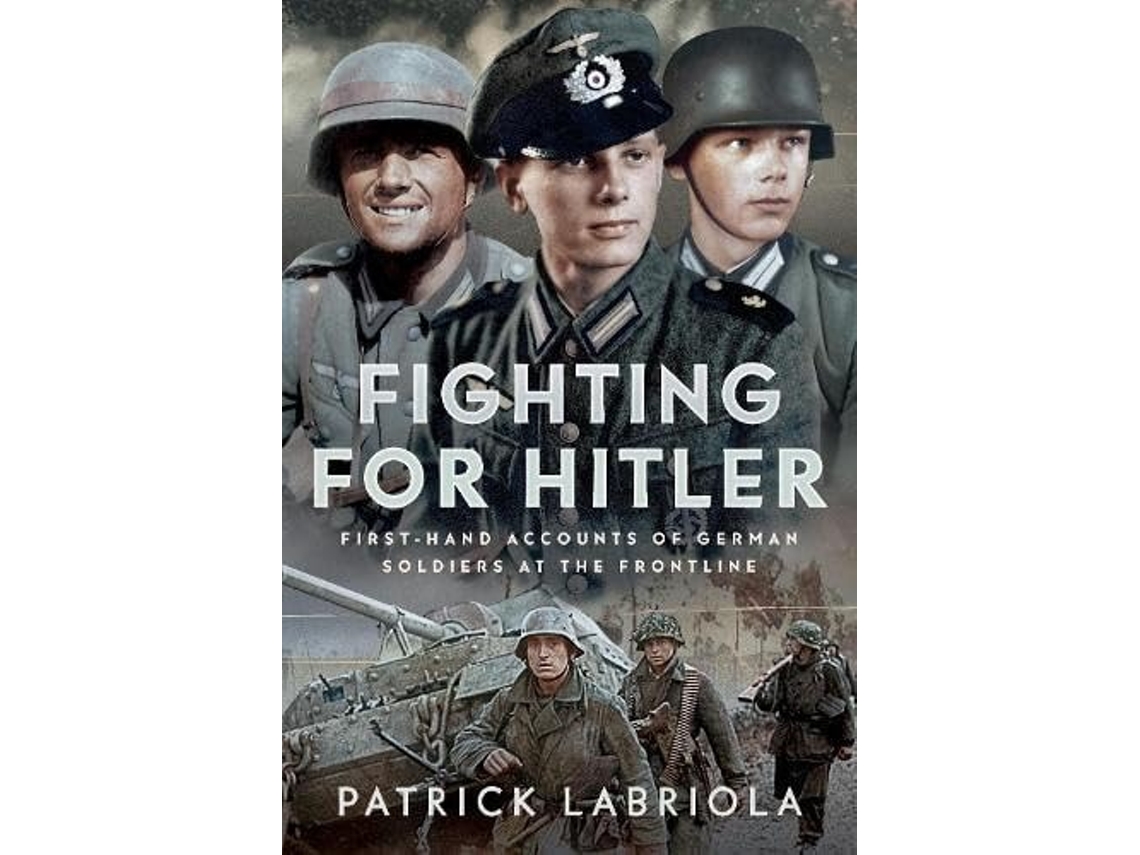Livro Fighting For Hitler De Patrick Labriola (inglês - Capa Dura)