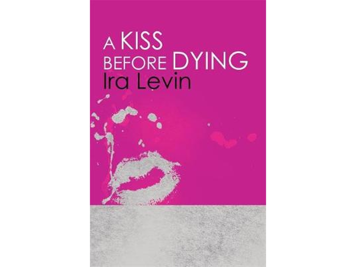 Livro A Kiss Before Dying de Ira Levin (Inglês)