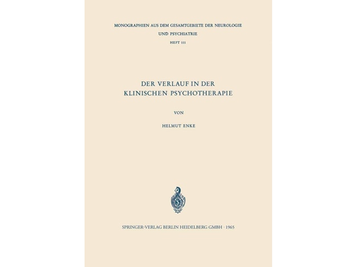 Livro Der Verlauf In Der Klinischen Psychotherapie De Helmut Enke (alemão)