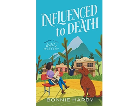 Livro Influenced to Death Lily Rock Mystery de Bonnie Hardy (Inglês)