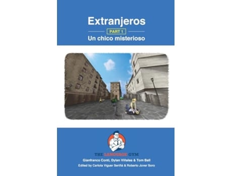 Livro Extranjeros Part 1 Un chico misterioso Sentence Builder de Dr Gianfranco Conti, Mr Dylan Viñales et al. (Inglês)