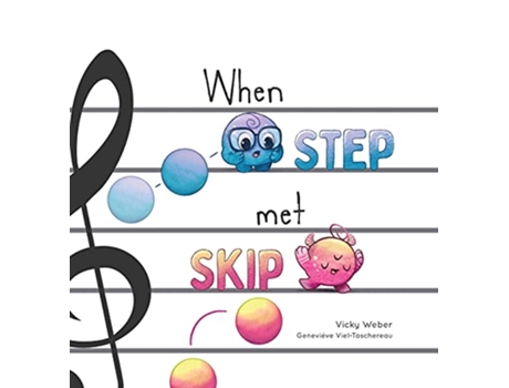Livro When Step Met Skip de Vicky Weber (Inglês)