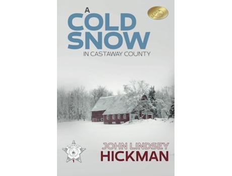 Livro A Cold Snow in Castaway County de John Lindsey Hickman (Inglês)
