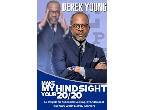 Livro Make My Hindsight Your 20/20 de Derek Young (Inglês)