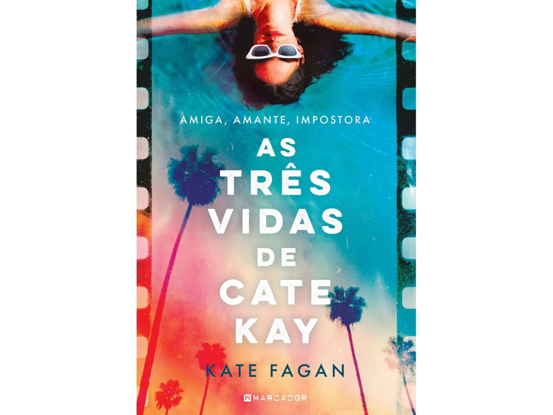 As Três Vidas De Cate Kay De Kate Fagan