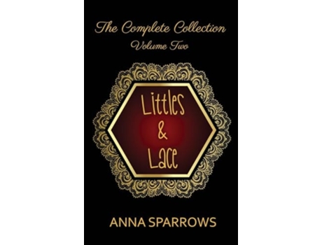 Livro Littles amp Lace The Complete Collection Volume 2 de Anna Sparrows (Inglês - Capa Dura)