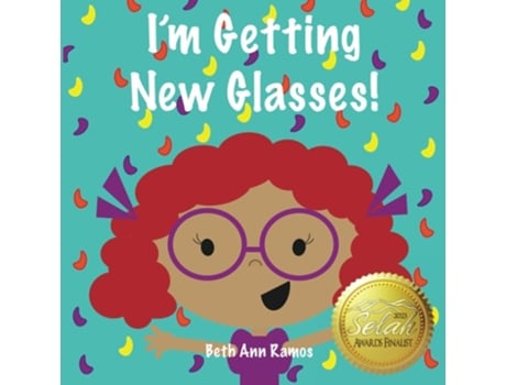 Livro Im Getting New Glasses! de Beth Ann Ramos (Inglês)