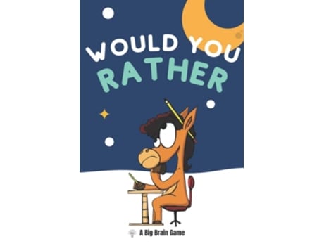 Livro Would You Rather A Big Brain Game de PA Brown (Inglês)