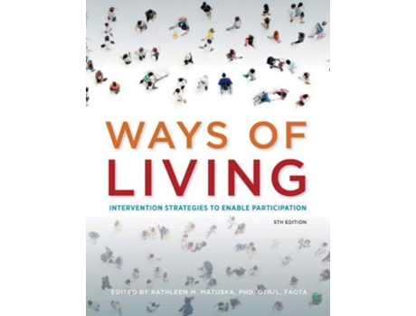 Livro Ways of Living de Kathleen M Matuska (Inglês)