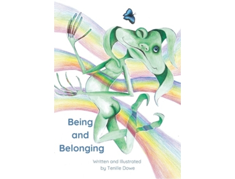 Livro Being and Belonging de Tenille Dowe (Inglês)