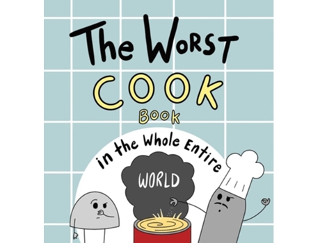 Livro The Worst Cook Book in the Whole Entire World de Joey Acker (Inglês - Capa Dura)