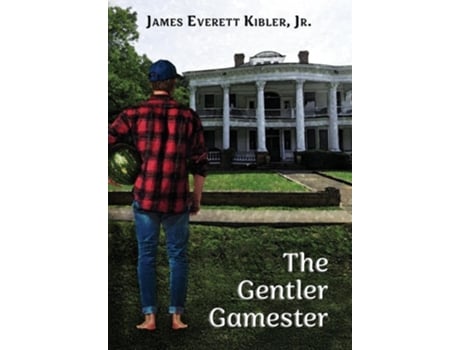 Livro The Gentler Gamester de James Everett Kibler (Inglês - Capa Dura)