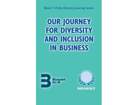 Livro Our Journey For Diversity And Inclusion In Business De Anna Eliatamby (inglês)