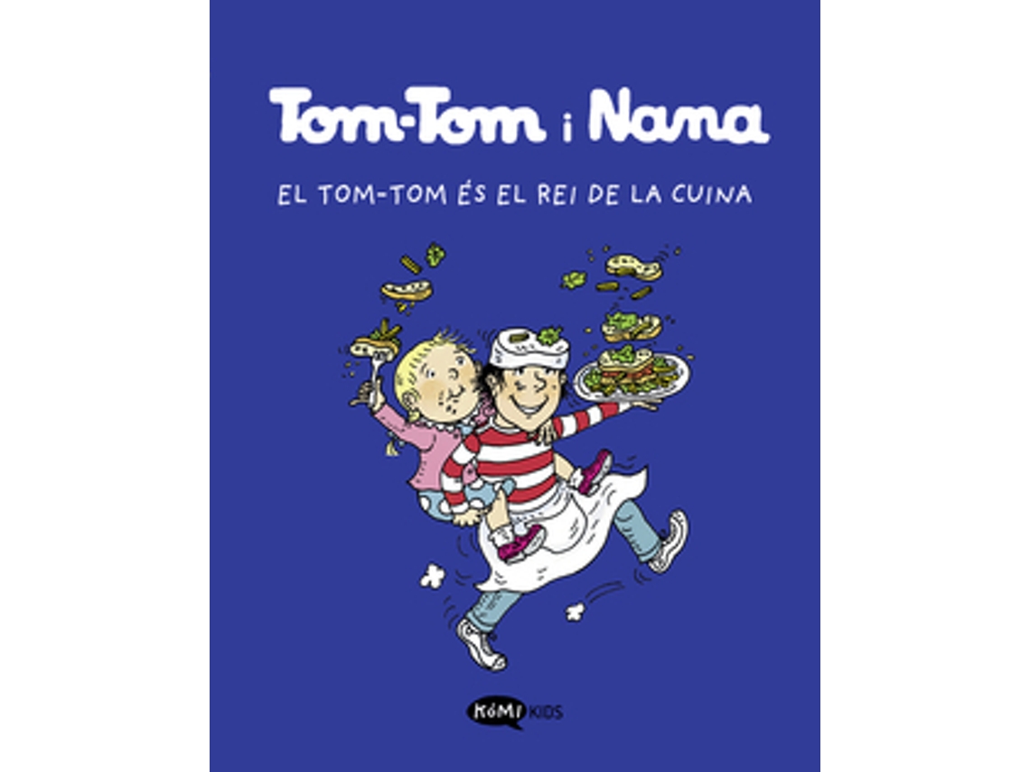 Livro Tom-Tom Y Nana 3. El Tom-Tom És El Rei De La Cuina