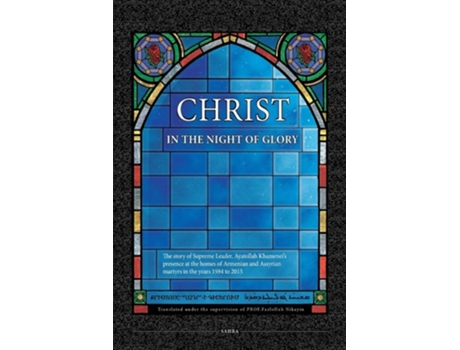 Livro Christ In The Night Of Glory De Ali Khamenei (inglês)