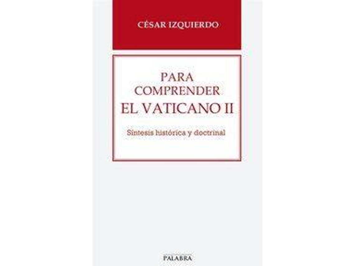 Livro Para Comprender El Vaticano Ii de César Izquierdo (Espanhol)