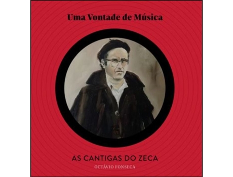 Uma Vontade de Música – As Cantigas do Zeca