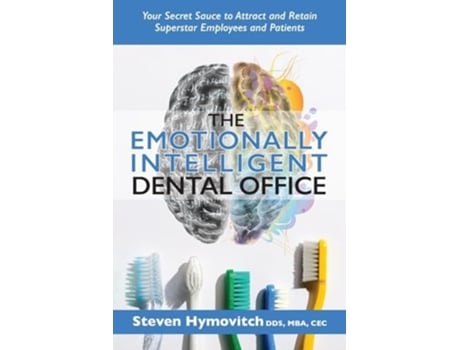 Livro The Emotionally Intelligent Dental Office de Steven Hymovitch (Inglês)