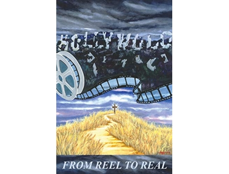 Livro From Reel to Real An Epic Journey from Addiction to Recovery and Redemption de Dwayne Higgins (Inglês)