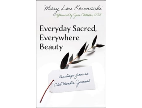 Livro Everyday Sacred, Everywhere Beauty Readings from an Old Monks Journal de Kownacki Mary Lou (Inglês)