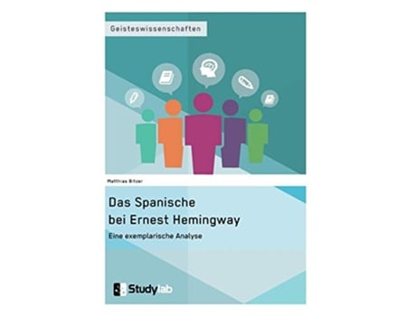 Livro Das Spanische bei Ernest Hemingway Eine exemplarische Analyse German Edition de Matthias Bitzer (Alemão)