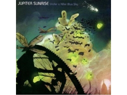 CD Jupiter Sunrise - Under A Killer Blue Sky — Alternativa/Indie/Folk
