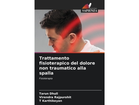 Livro Trattamento fisioterapico del dolore non traumatico alla spalla de Tarun Dhull (Inglês)