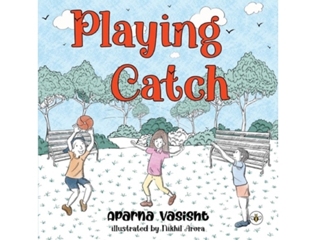Livro Playing Catch de Aparna Vasisht (Inglês)