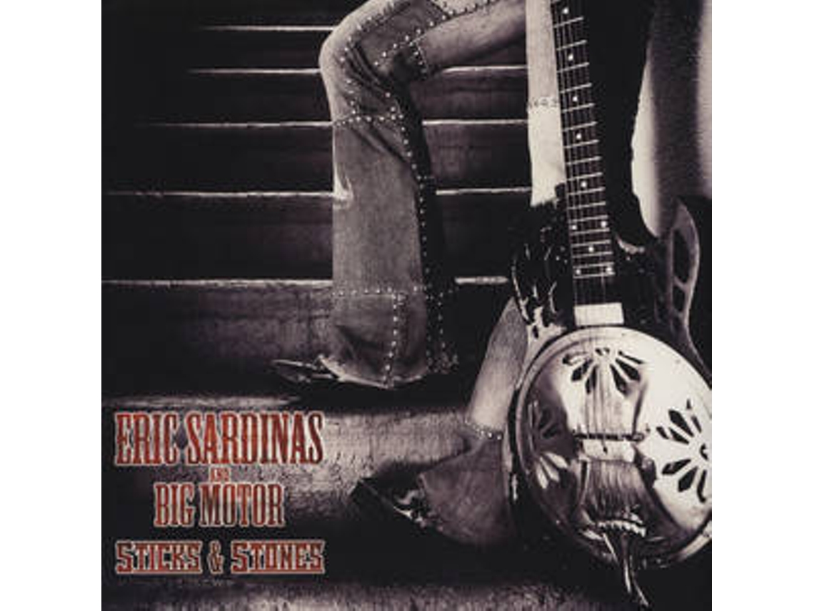 CD Eric Sardinas And Big Motor - Sticks & Stones (1CDs)