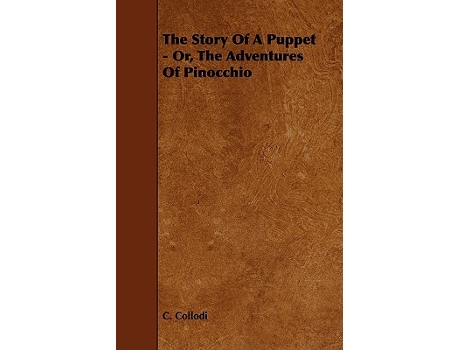 Livro The Story of a Puppet Or the Adventures of Pinocchio de C Collodi (Inglês)
