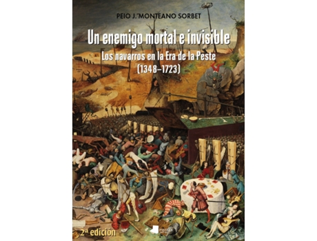 Livro Un Enemigo Mortal E Invisible de Peio J. Monteano Sorbet (Espanhol)