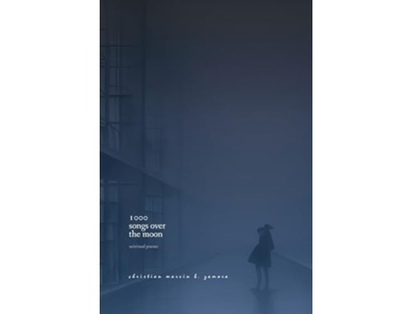 Livro 1000 songs over the moon minimal poems de Christian Marvin Zamora (Inglês - Capa Dura)