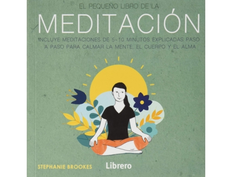 LIBRERO - Livro Pequeño Libro De La Meditacion de Stephanie Brooks (Espanhol) Livro Pequeño Libro De La Meditacion de Stephanie Brooks (Espanhol)