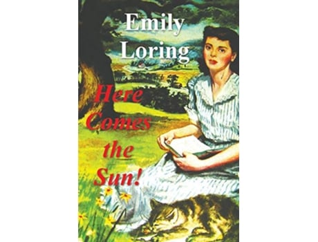 Livro Here Comes the Sun de Emilie Loring (Inglês)