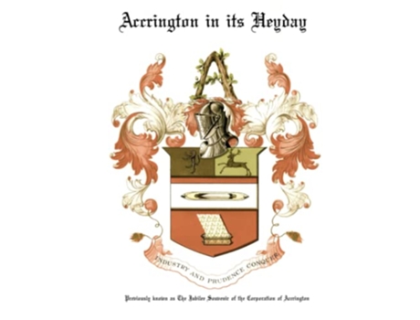 Livro Accrington in its Heyday de Heritage Publications (Inglês)