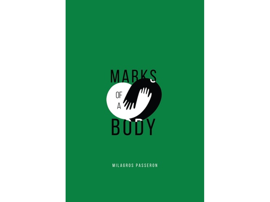 Livro Marks of a Body de Milagros Passeron (Inglês)