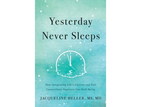 Livro Yesterday Never Sleeps de Jacqueline Heller Ms Md (Inglês - Capa Dura)