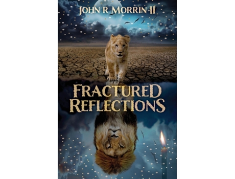 Livro Fractured Reflections de John Morrin (Inglês)