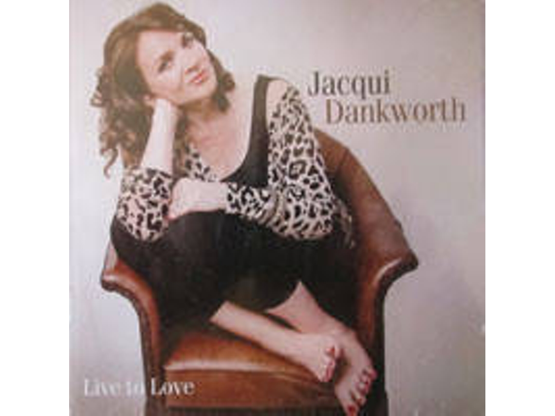 CD Jacqui Dankworth - Live To Love