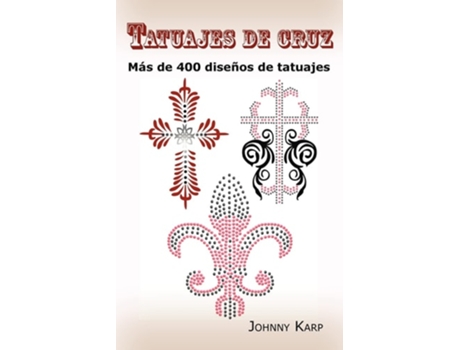 Livro Tatuajes De Cruz De Johnny Karp (espanhol)