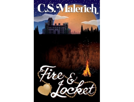 Livro Fire And Locket De C S Malerich (inglês)