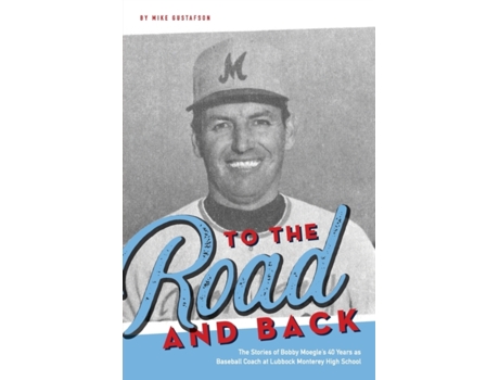 Livro To the Road and Back Michael W Gustafson (Inglês)