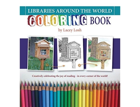 Livro Libraries Around The World Coloring Book de Losh Lacey Reque Dipaolo (Inglês)
