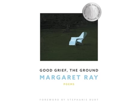 Livro Good Grief, the Ground de Margaret Ray (Inglês)