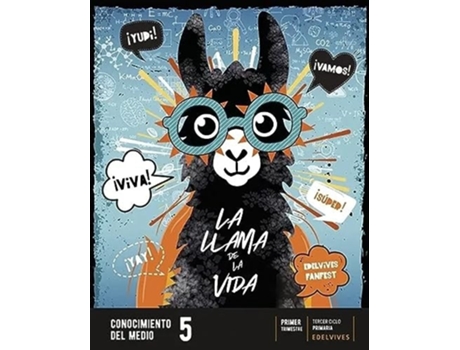 Livro Llama De La Vida.conocimiento Medio 5ºep 22 Fanfest Da Editorial Edelvives De Área De Proyectos Educativos De Primaria Edelvives (espanhol)