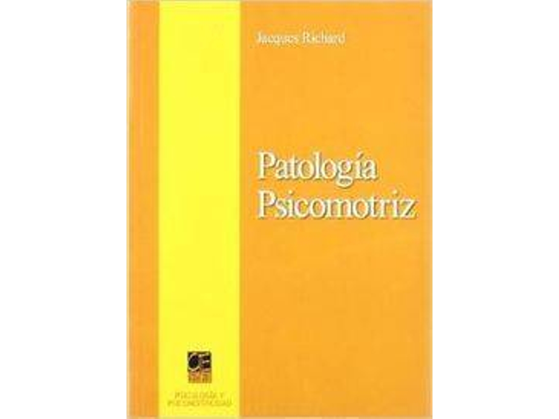 Livro La Patología Psicomotriz de Jacques Richard (Espanhol)