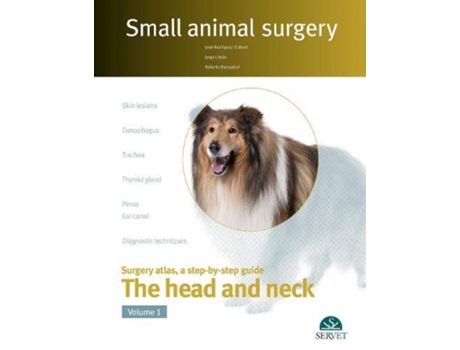 Livro Small Animal Surgery. The Head And Neck. Vol.I de José Rodríguez Gómez (Inglés)