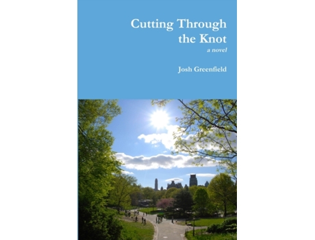 Livro Cutting Through the Knot (Second Edition) Josh Greenfield (Inglês)