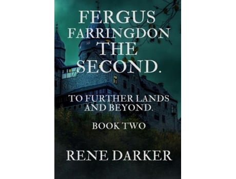 Livro Fergus Farringdon The Second. De Rene Darker (inglês)